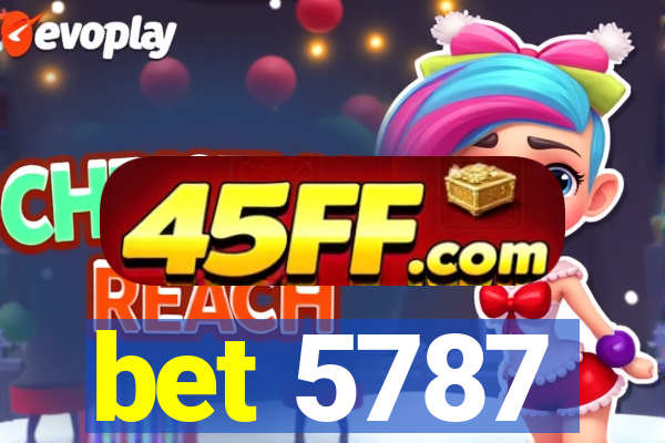 bet 5787